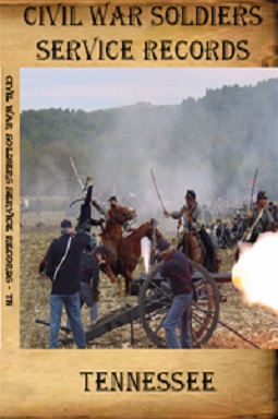 Tennessee Civil War Soldiers Service Records